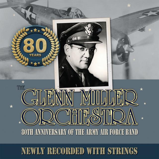 Album cover art for 80th Anniversary of the Army Air Force Band (Newly Recorded with Strings)