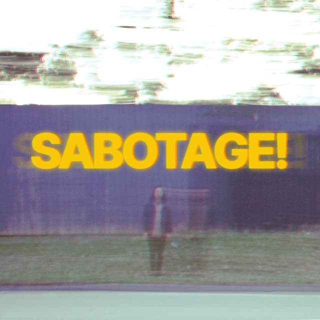 Album cover art for SABOTAGE!