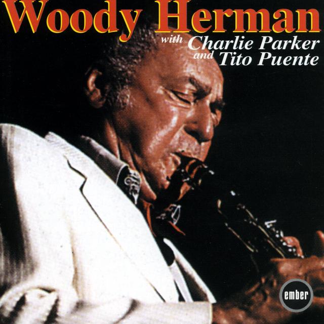 Album cover art for Woody Herman With Charlie Parker And Tito Puente