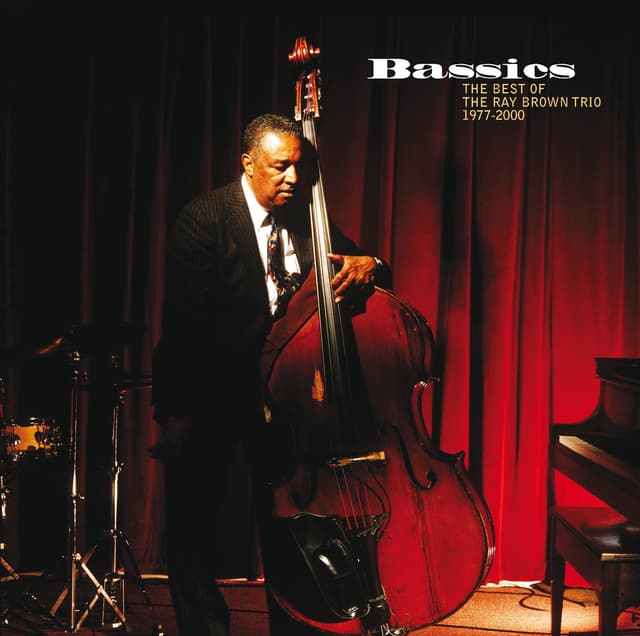 Album cover art for The Best Of The Ray Brown Trio (1977-2000)