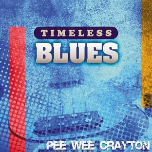 Album cover art for Timeless Blues: Pee Wee Crayton