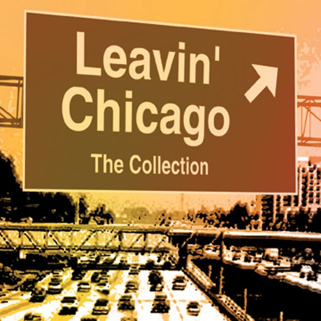 Album cover art for Leavin' Chicago