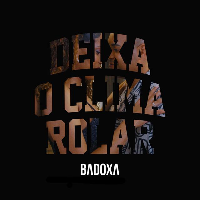 Album cover art for Deixa o Clima Rolar