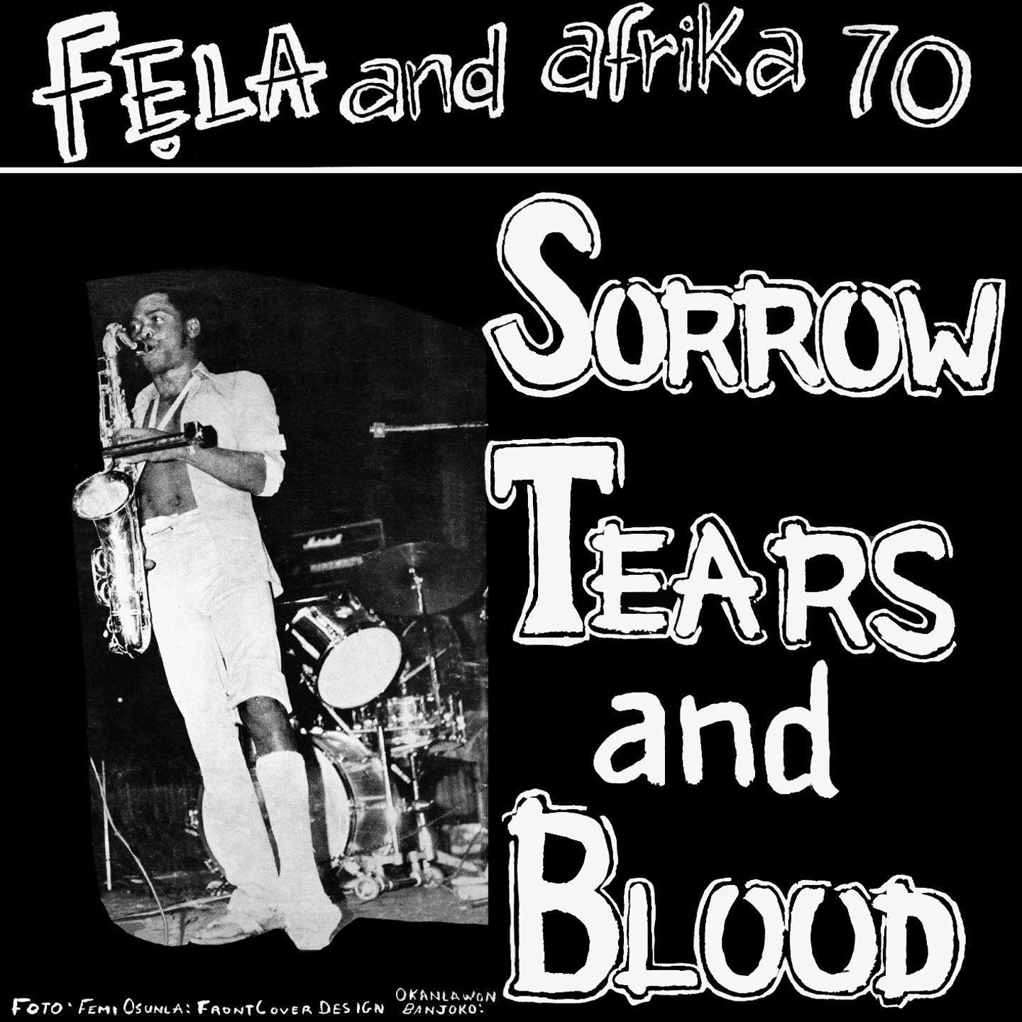 Sorrow, Tears and Blood