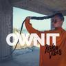 Own it