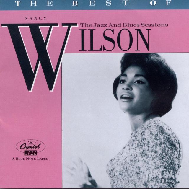 Album cover art for The Best of Nancy Wilson: The Jazz and Blues Sessions