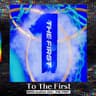 To The First -from Audition THE FIRST-