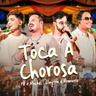 Toca A Chorosa