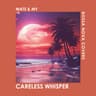 Careless Whisper
