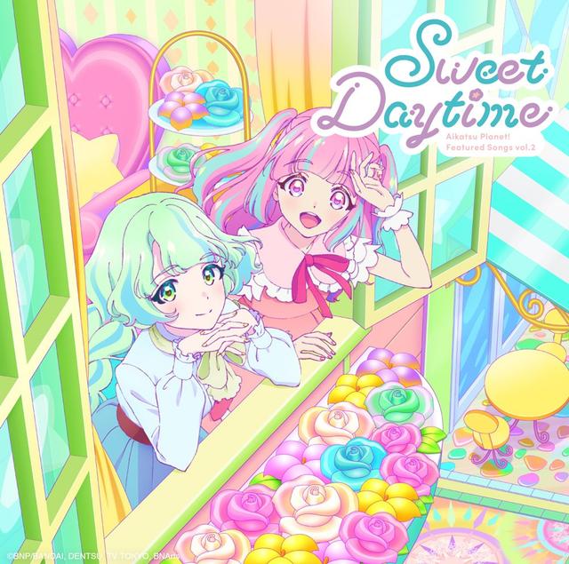 Album cover art for テレビ番組『アイカツプラネット！』挿入歌シングル2 Sweet Daytime