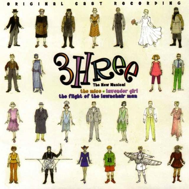 Album cover art for 3hree: The New Musical: The Mice / Lavender Girl / The Flight of the Lawnchair Man