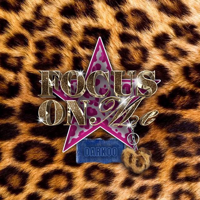 Album cover art for Focus On Me (All The Sexy Girls In The Club) - Single