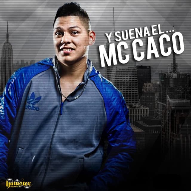 Album cover art for Y Suena el Mc Caco