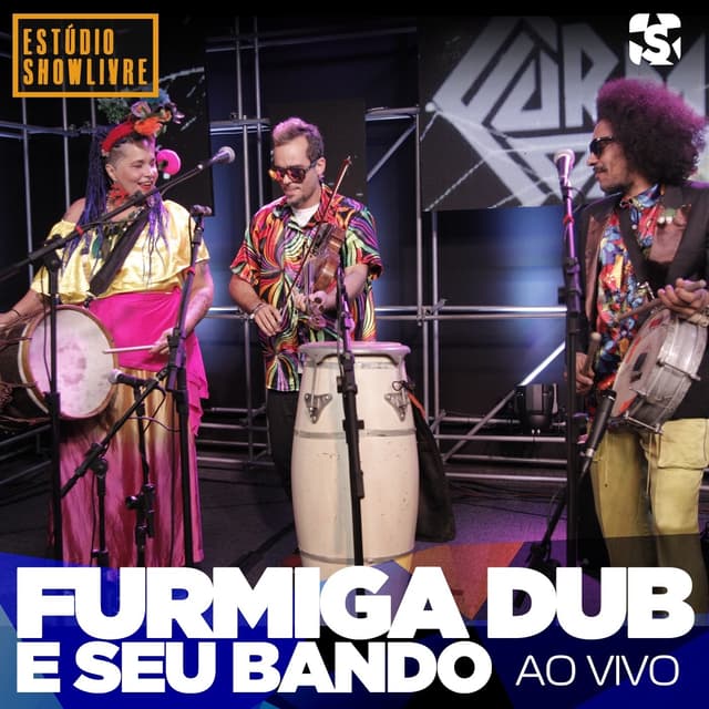 Album cover art for Furmiga Dub e Seu Bando no Estúdio Showlivre