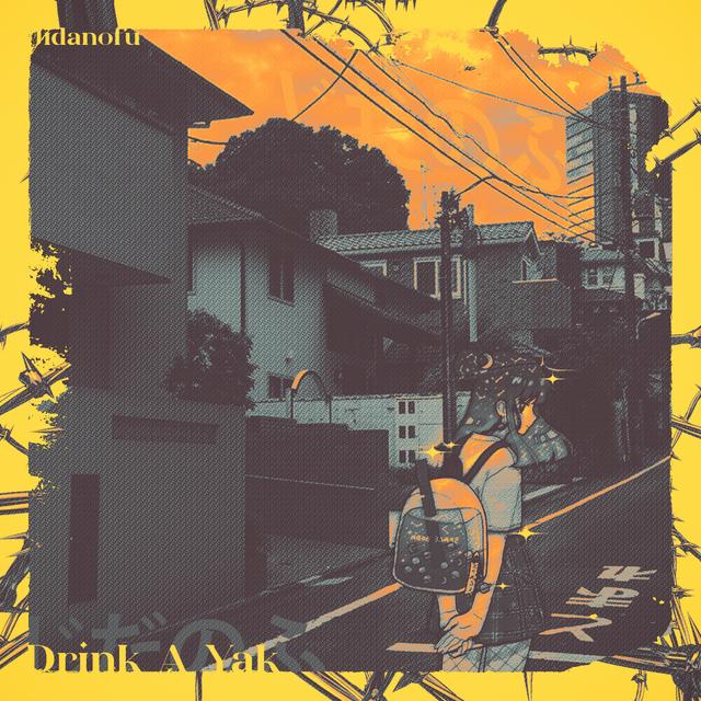 Album cover art for Drink A Yak - Single
