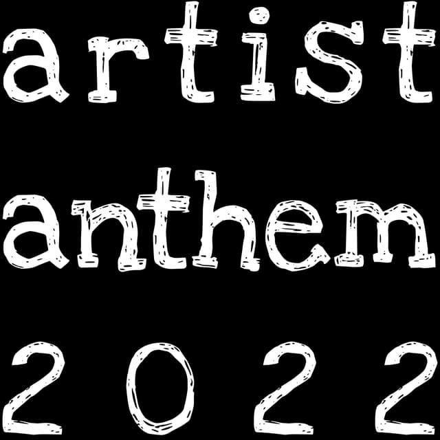 Album cover art for Artist Anthem 2022
