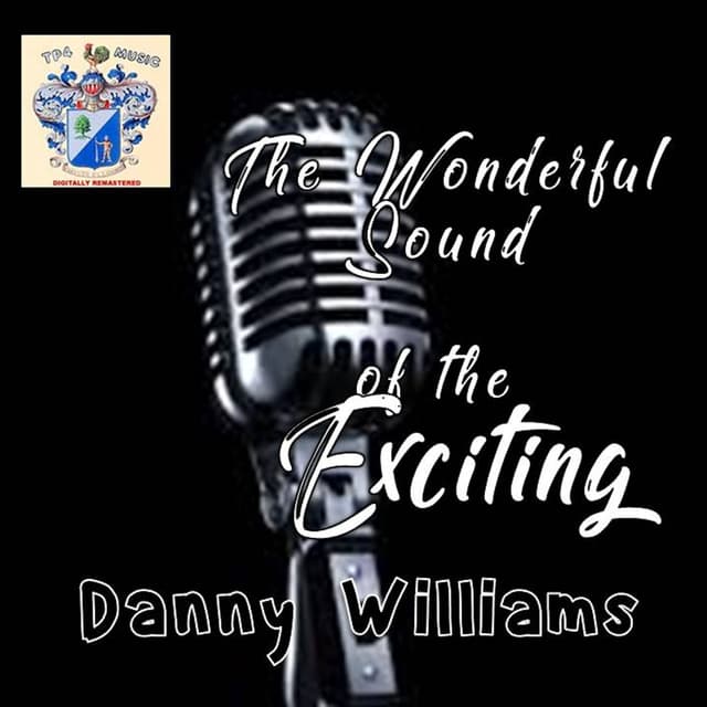 Album cover art for The Exciting Danny Williams