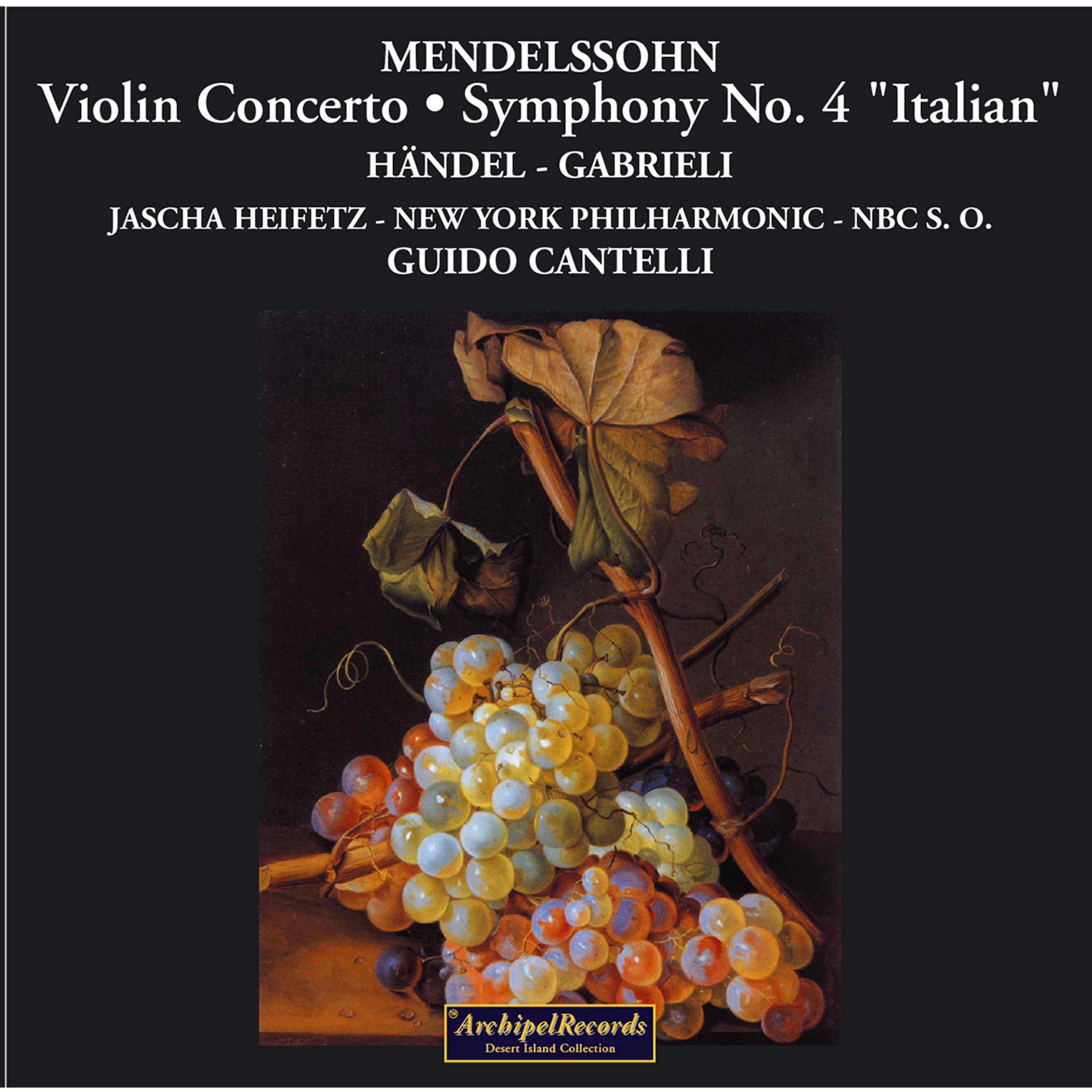 Mendelssohn: Violin Concerto, Symphony No. 4