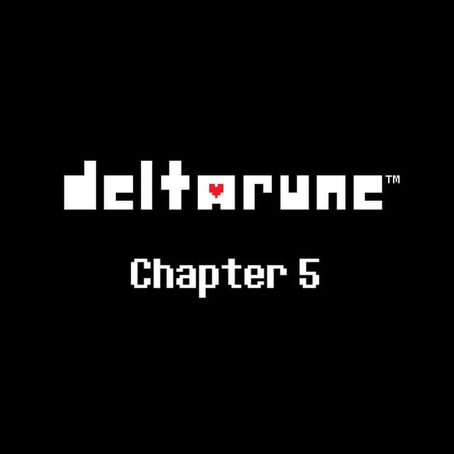 Album cover art for DELTARUNE Chapter 5