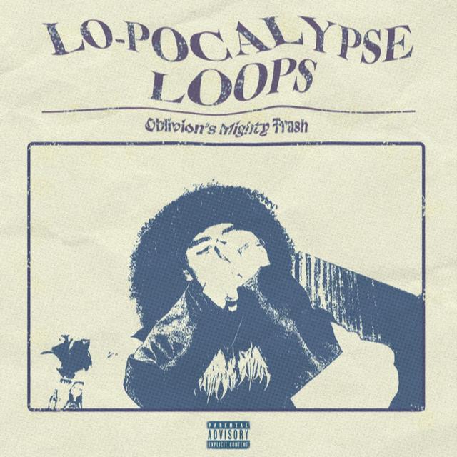 Album cover art for LO-POCALYPSE LOOPS