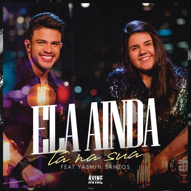 Album cover art for Ela Ainda Tá na Sua