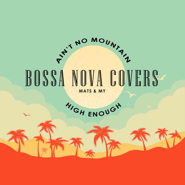Album cover art for Ain't No Mountain High Enough