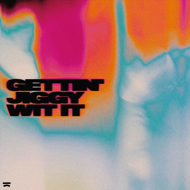 Album cover art for Gettin' Jiggy Wit It - Single