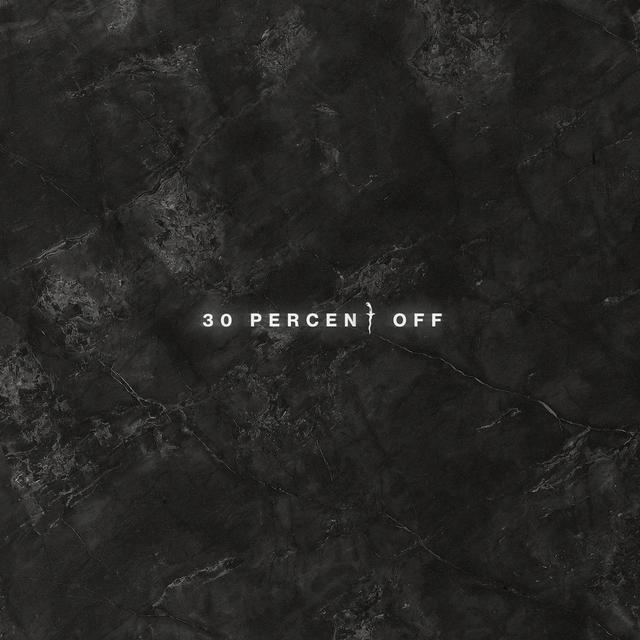 Album cover art for 30 Percent Off