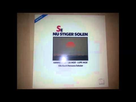 Se Nu Stiger Solen