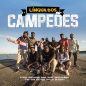 Album cover art for Língua dos Campeões