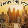 From the Top