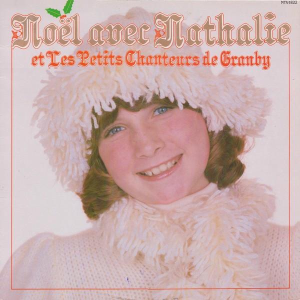 Noël avec Nathalie et les Petits Chanteurs de Granby
