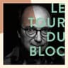Le tour du bloc