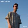 Easy for You