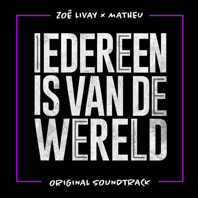 Album cover art for Iedereen is van de wereld