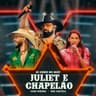 Juliet E Chapelão [Ao Vivo]