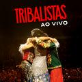 Album cover art for Tribalistas Ao Vivo