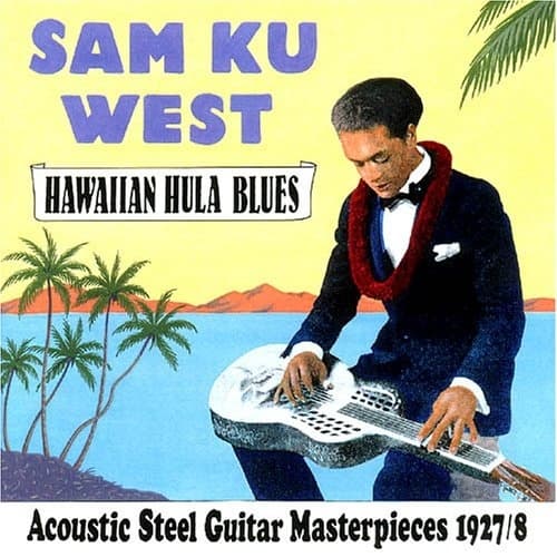Album cover art for Hawaiian Hula Blues - Acoustic Steel Guitar Masterpieces 1927/8