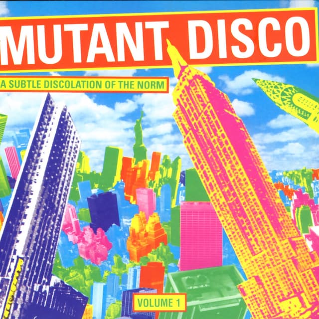 Album cover art for Mutant Disco, Vol. 1