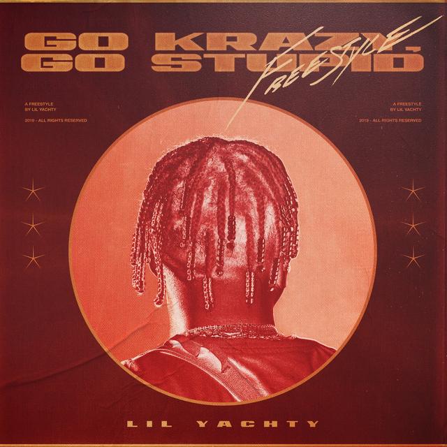 Album cover art for Go Krazy, Go Stupid Freestyle