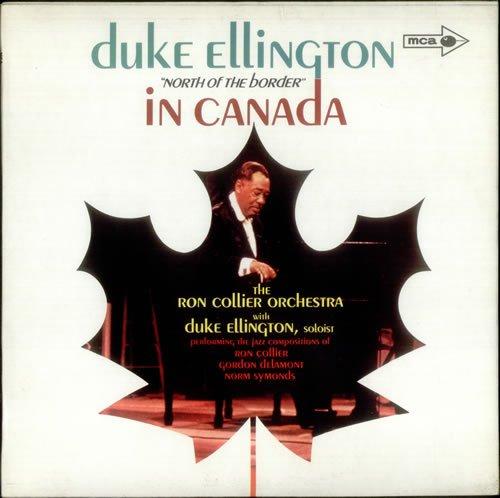 Duke Ellington "North Of The Border" In Canada