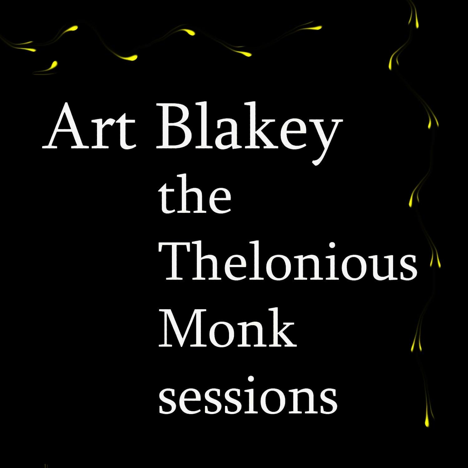 The Thelonious Monk Sessions
