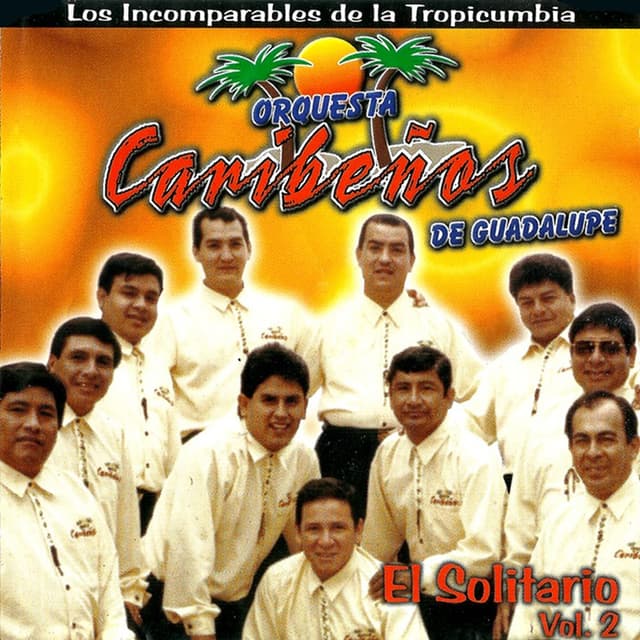 Album cover art for El Solitario, Vol. 2 los Incomparables de la Tropicumbia