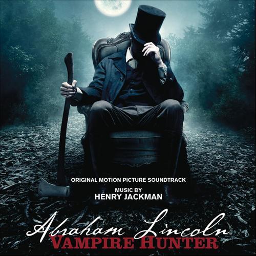 Abraham Lincoln : Vampire Hunter [B.O.F.]