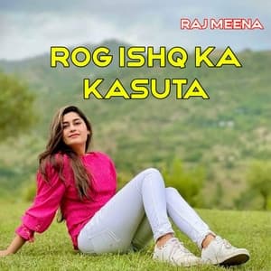 Album cover art for Rog Ishq Ka Kasuta