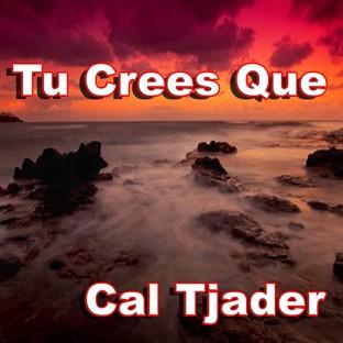 Tu Crees Que