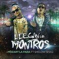 Album cover art for Llegan Los Montros (feat. Shelow Shaq)