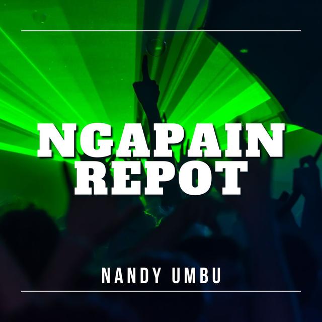 Album cover art for NGAPAIN REPOT