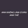 Anh Không Làm Gì Đâu Anh Thề (Anh Khong Lam Gi Dau Anh The)
