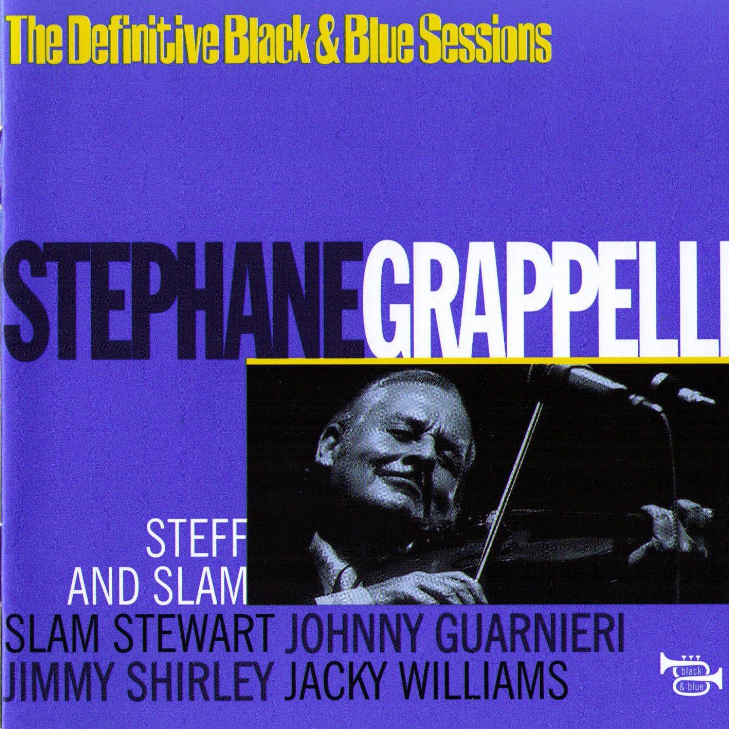 Steff and Slam - The Definitive Black & Blue Sessions